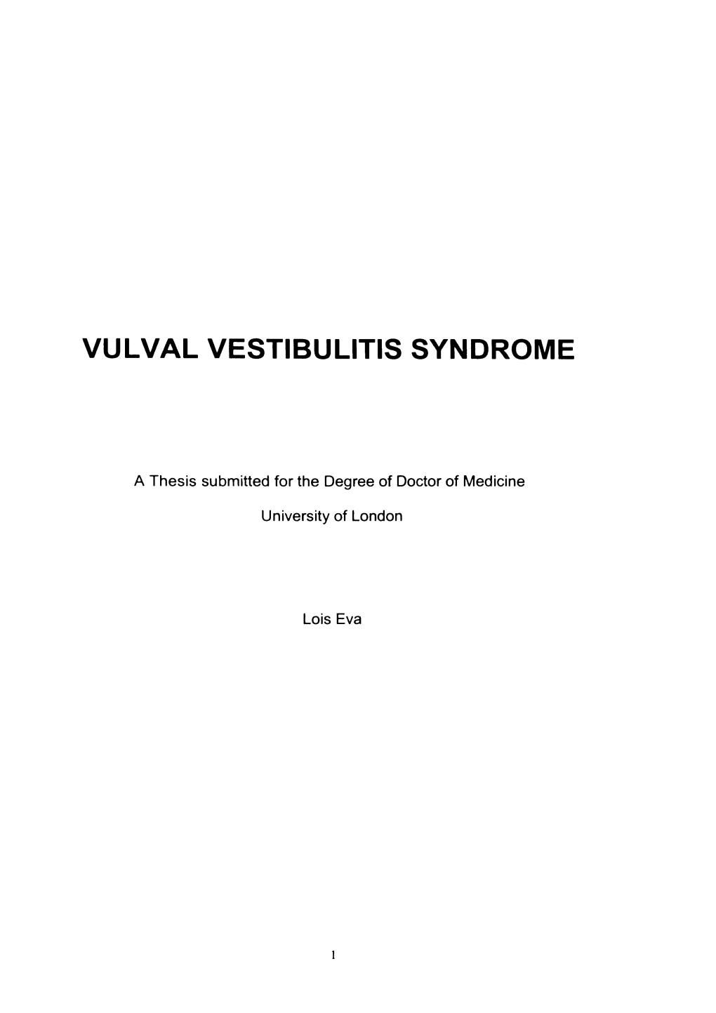 Is Vulval Vestibulitis Syndrome a Hormonal Condition?