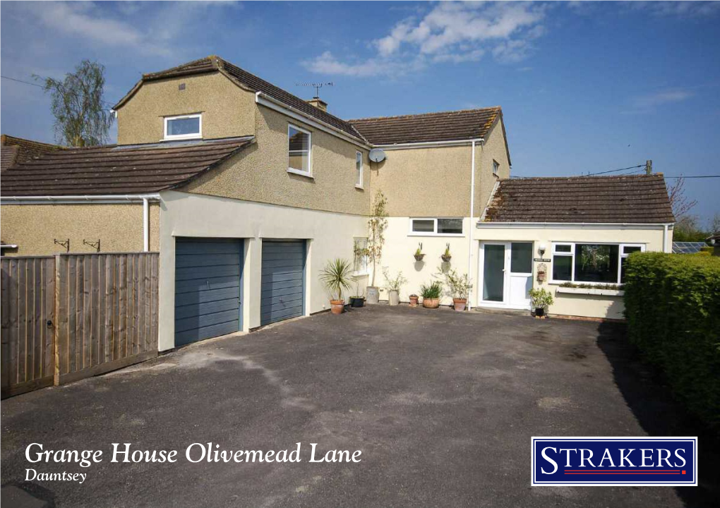 Grange House Olivemead Lane Dauntsey Grange House Olivemead Lane Dauntsey SN15 4JF