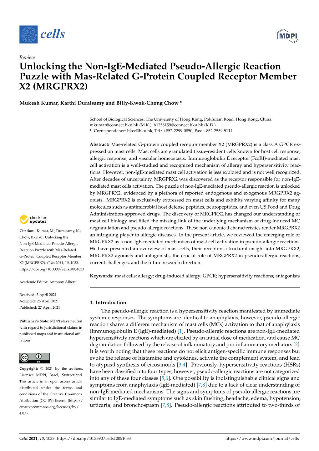 Unlocking the Non-Ige-Mediated Pseudo-Allergic Reaction Puzzle with Mas-Related G-Protein Coupled Receptor Member X2 (MRGPRX2)