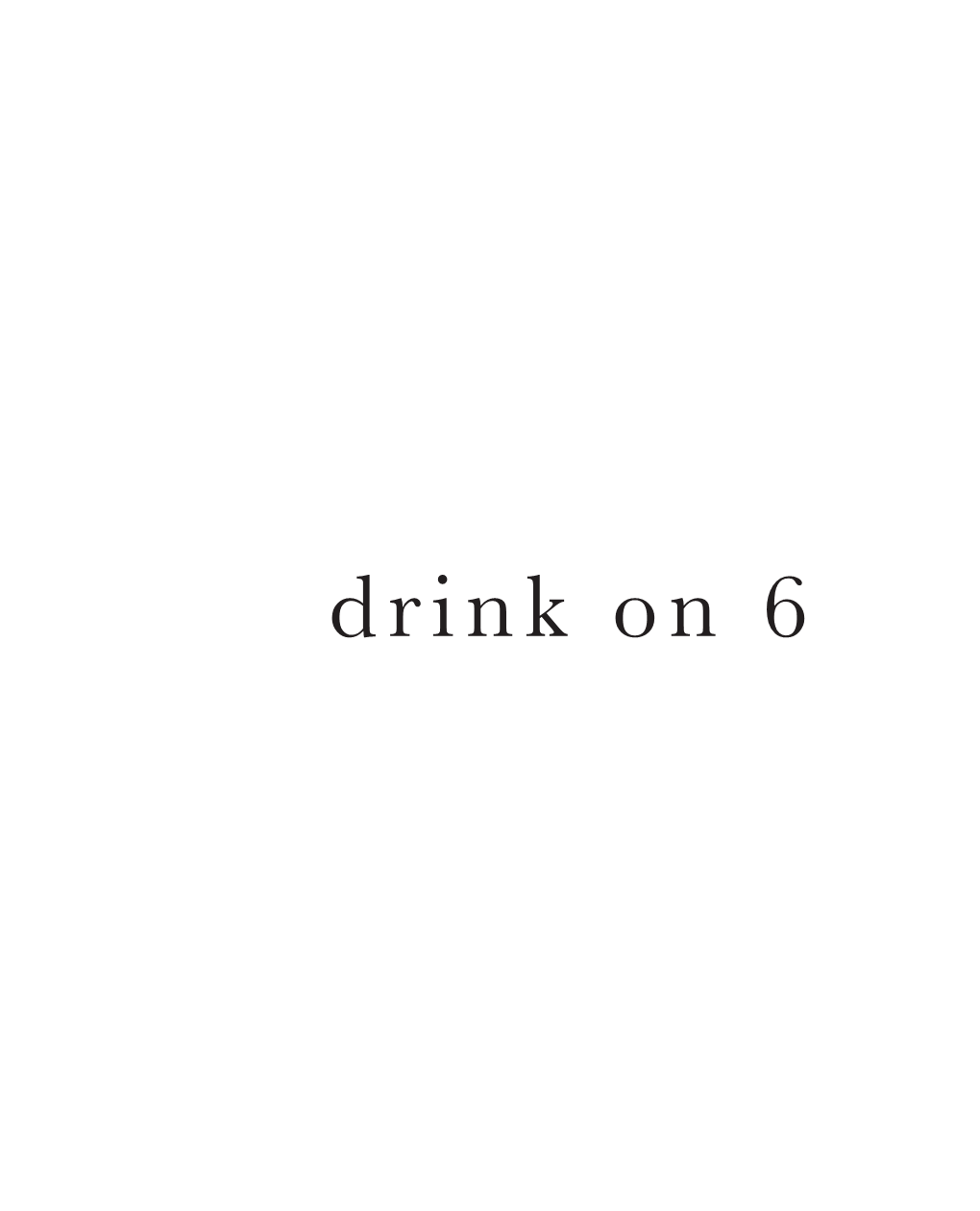 Drink on 6 Menu (137.18