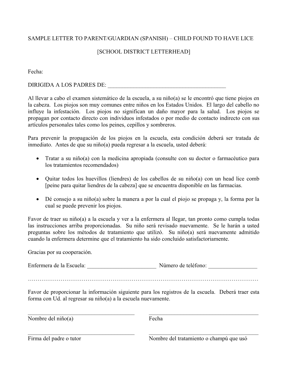 SAMPLE LETTER to PARENT/GUARDIAN (SPANISH) Child Found to Have Lice