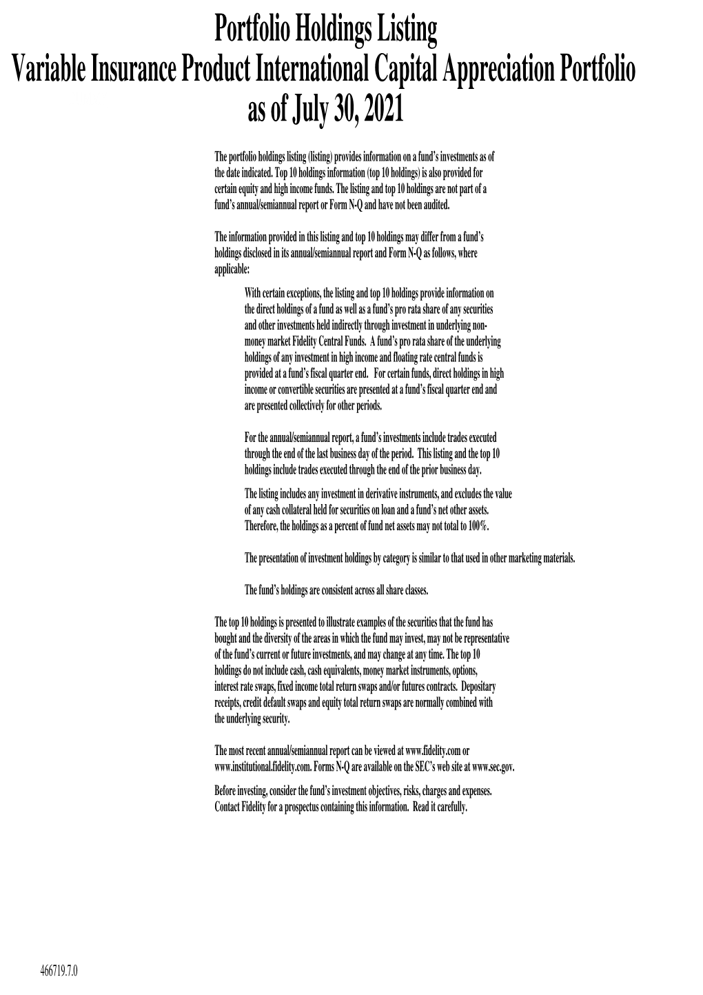 Portfolio Holdings Listing Variable Insurance Product International Capital Appreciation Portfolio DUMMY As of July 30, 2021
