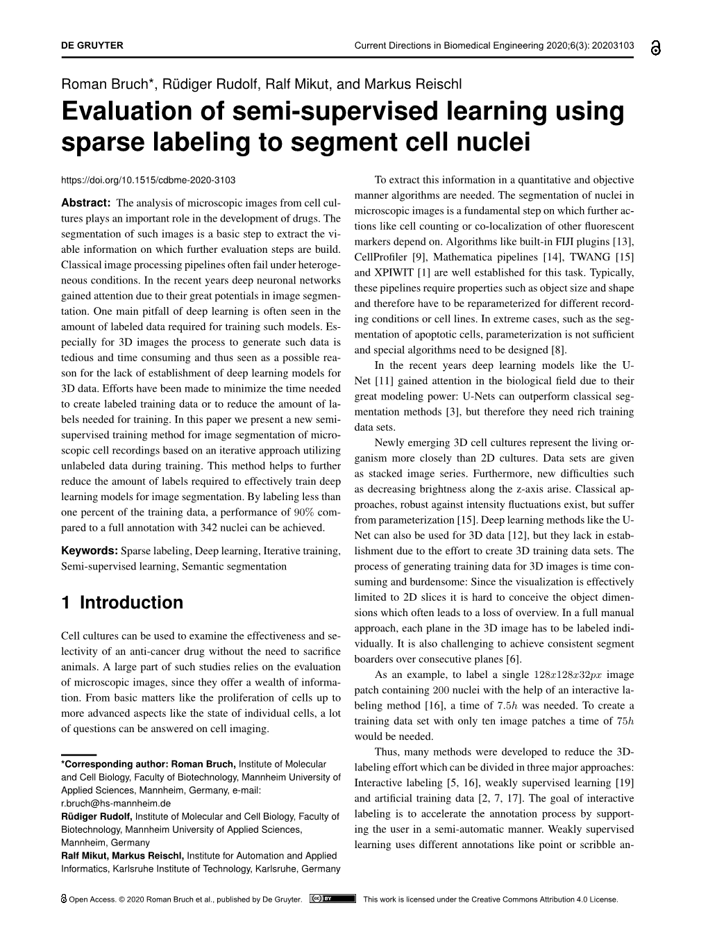 Evaluation of Semi-Supervised Learning Using Sparse Labeling To