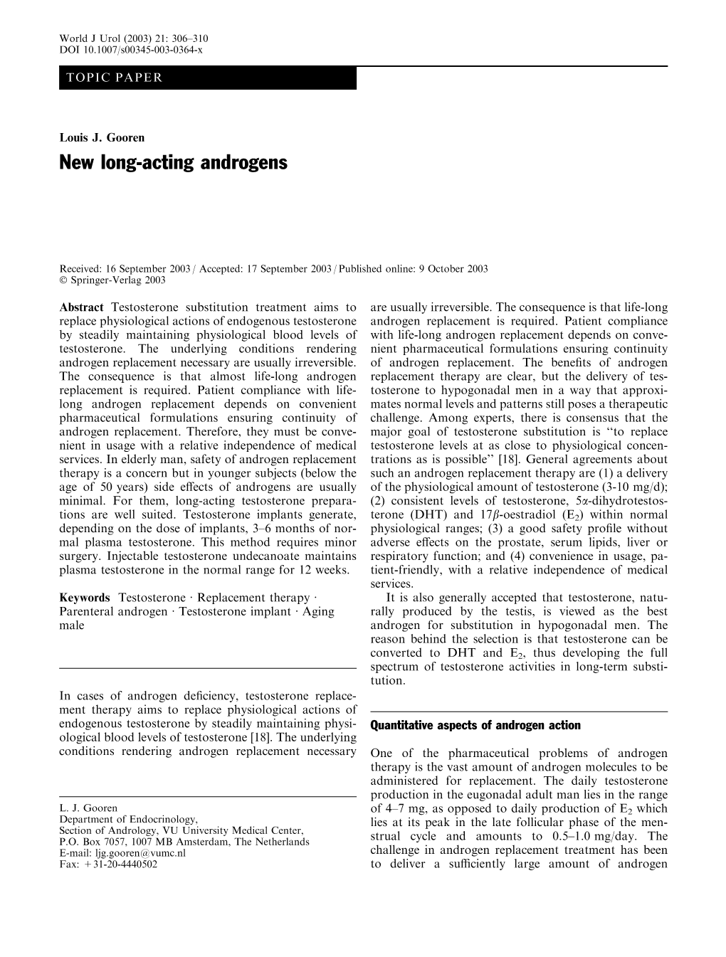 New Long-Acting Androgens