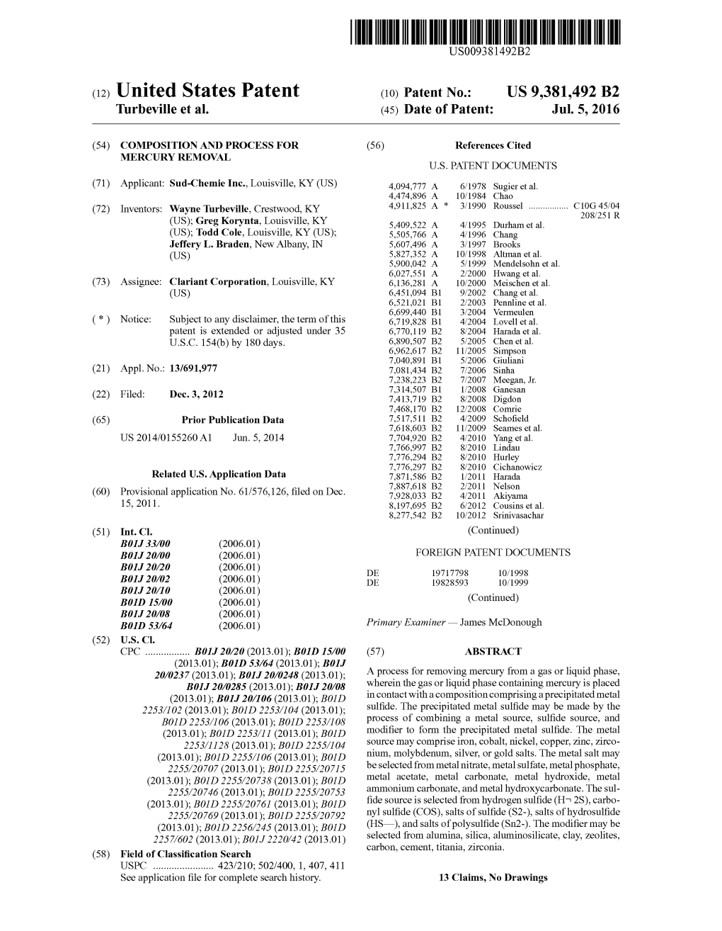 (12) United States Patent (10) Patent No.: US 9,381,492 B2 Turbeville Et Al