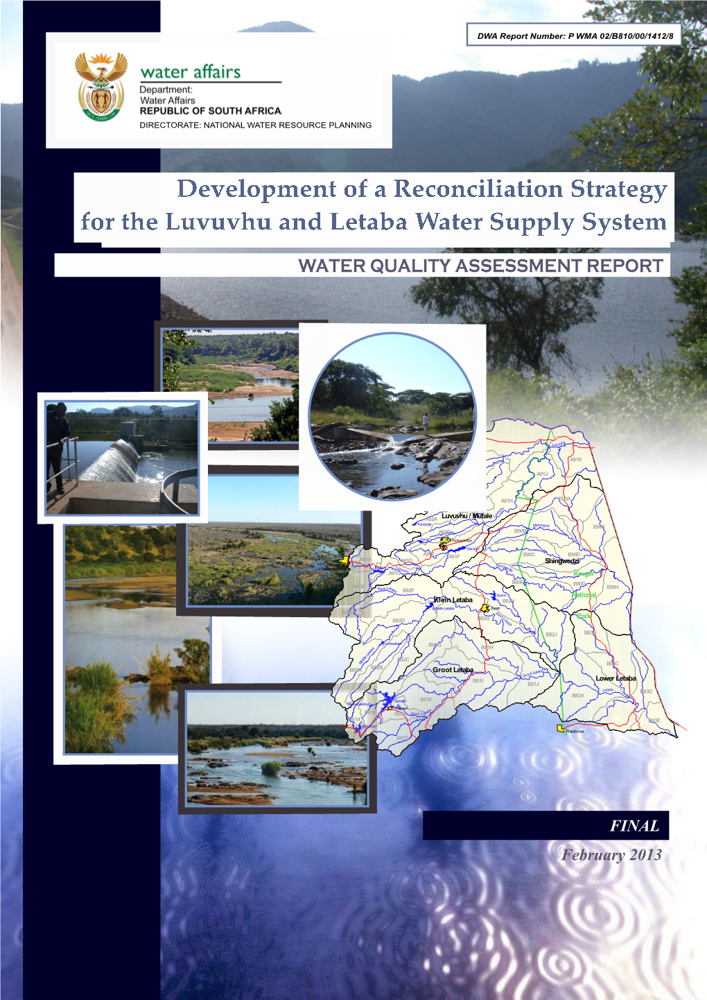 Development of a Reconciliation Strategy for the Luvuvhu and Letaba Water Supply System WATER QUALITY ASSESSMENT REPORT