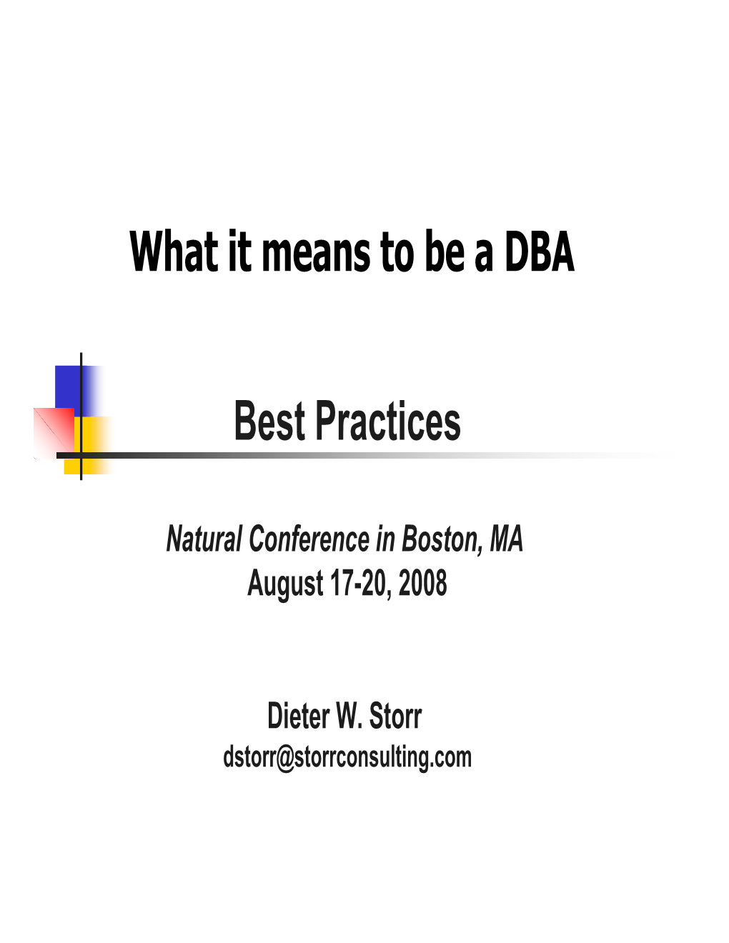 Best Practices What It Means to Be A