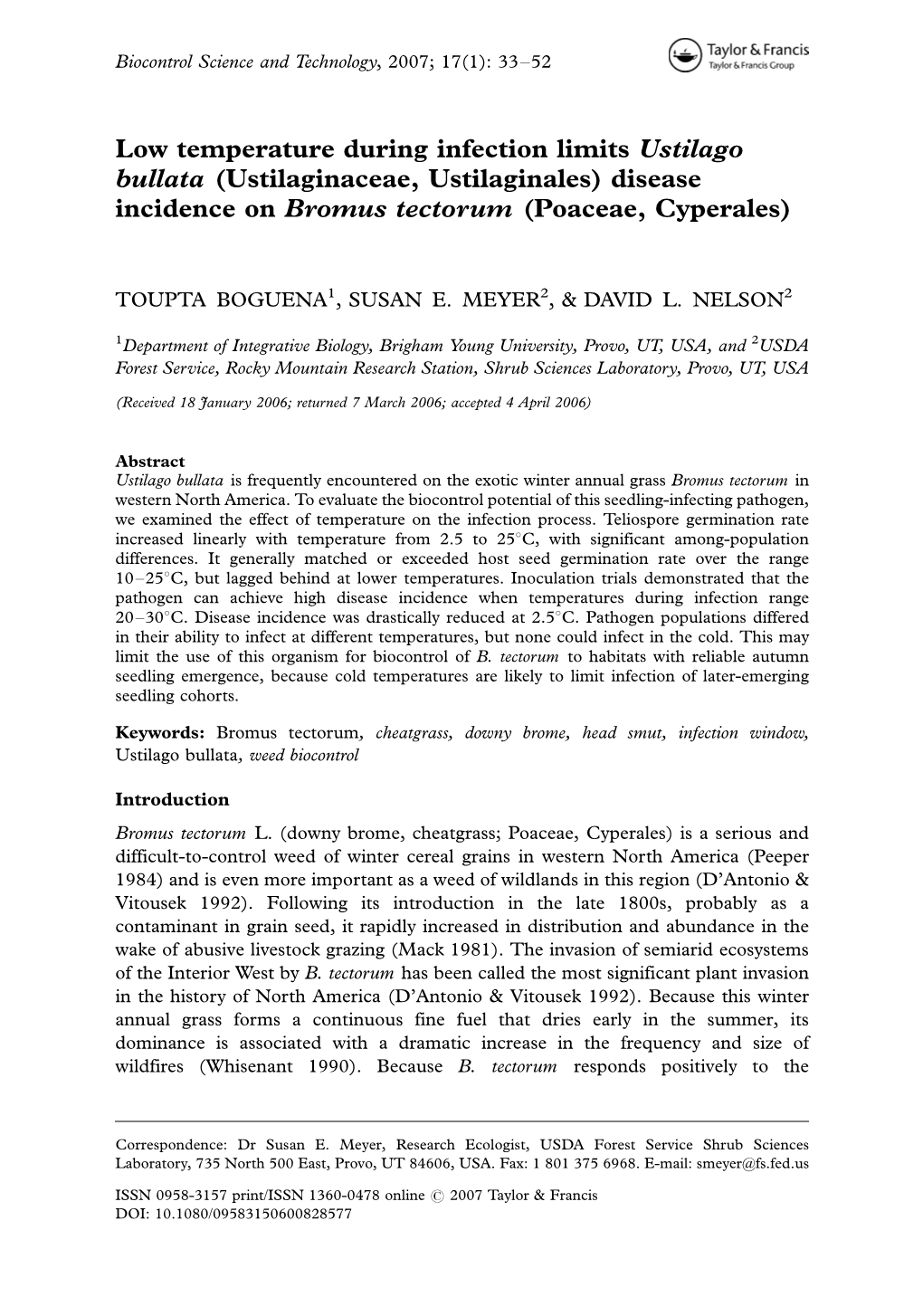 Low Temperature During Infection Limits Ustilago Bullata (Ustilaginaceae, Ustilaginales) Disease Incidence on Bromus Tectorum (Poaceae, Cyperales)