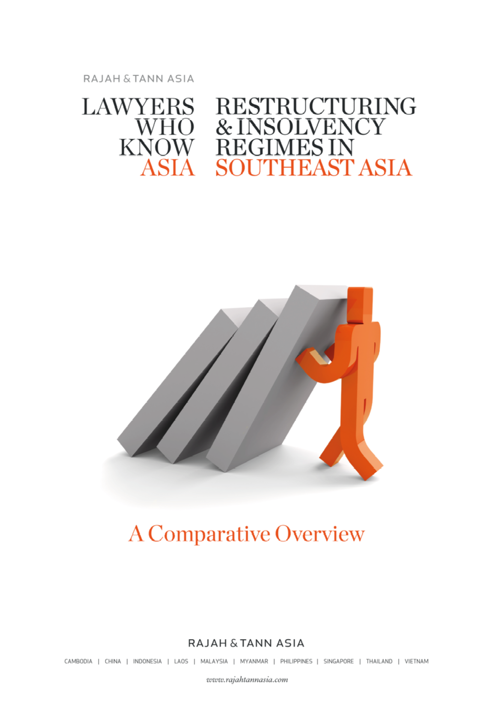Restructuring and Insolvency Regimes in South East Asia