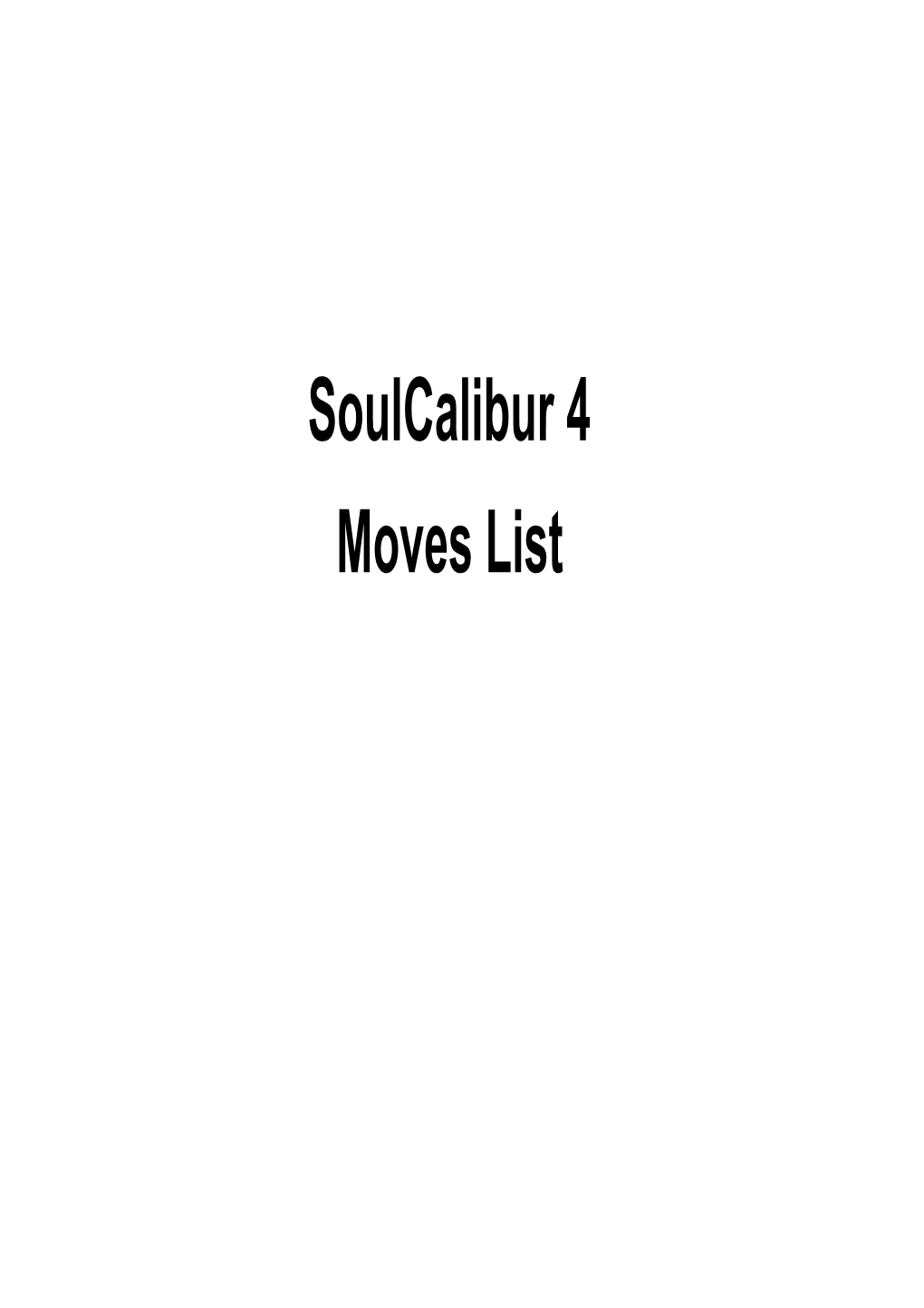 Soulcalibur 4 Moves List Algol