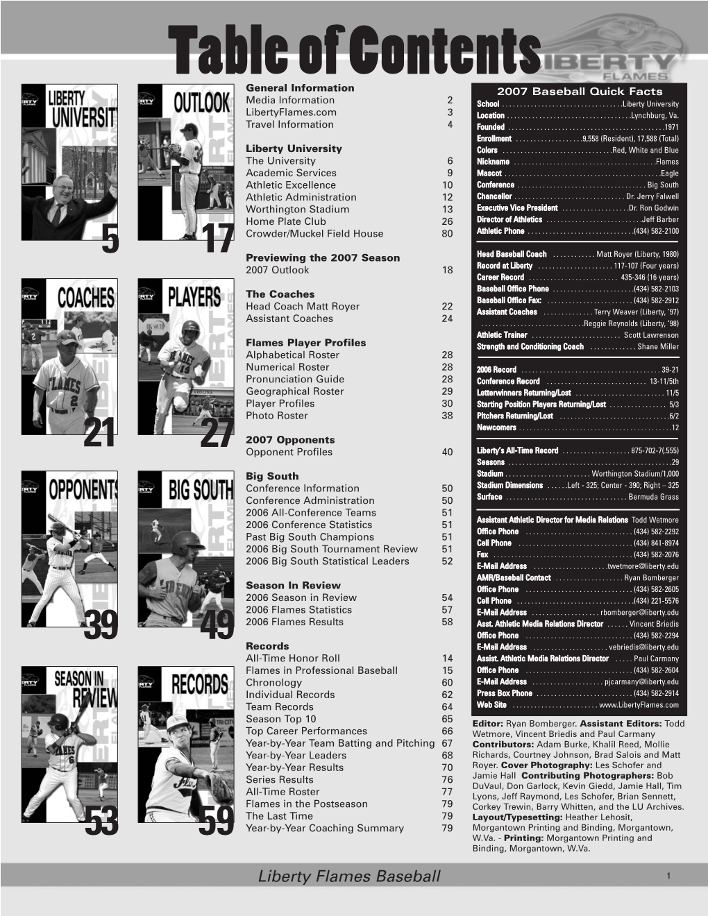 Table of Contents General Information 2007 Baseball Quick Facts Media Information 2 School