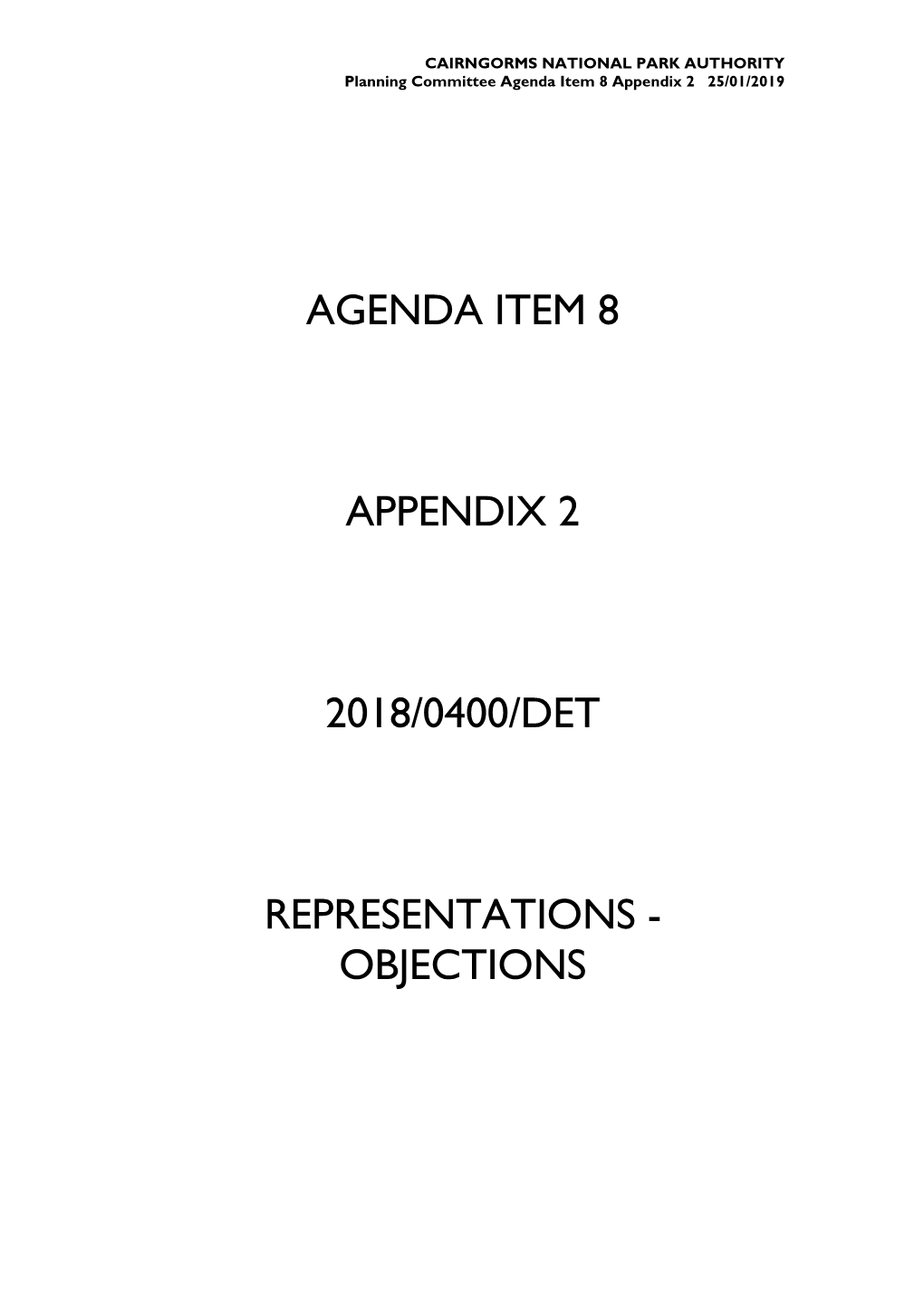 Agenda Item 8 Appendix 2 2018/0400/Det