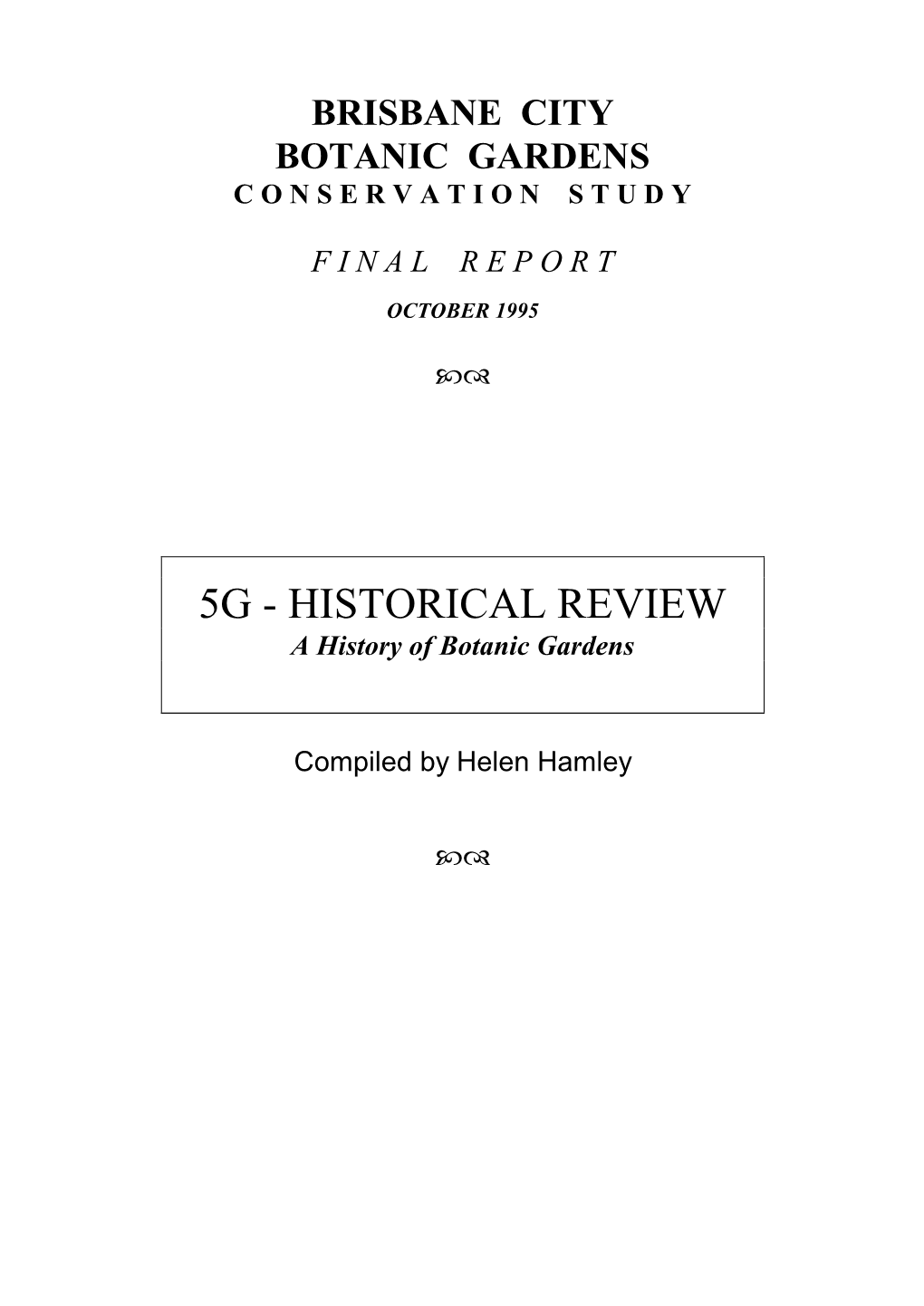 Brisbane City Botanic Gardens Conservation Study FINAL REPORT Section 5