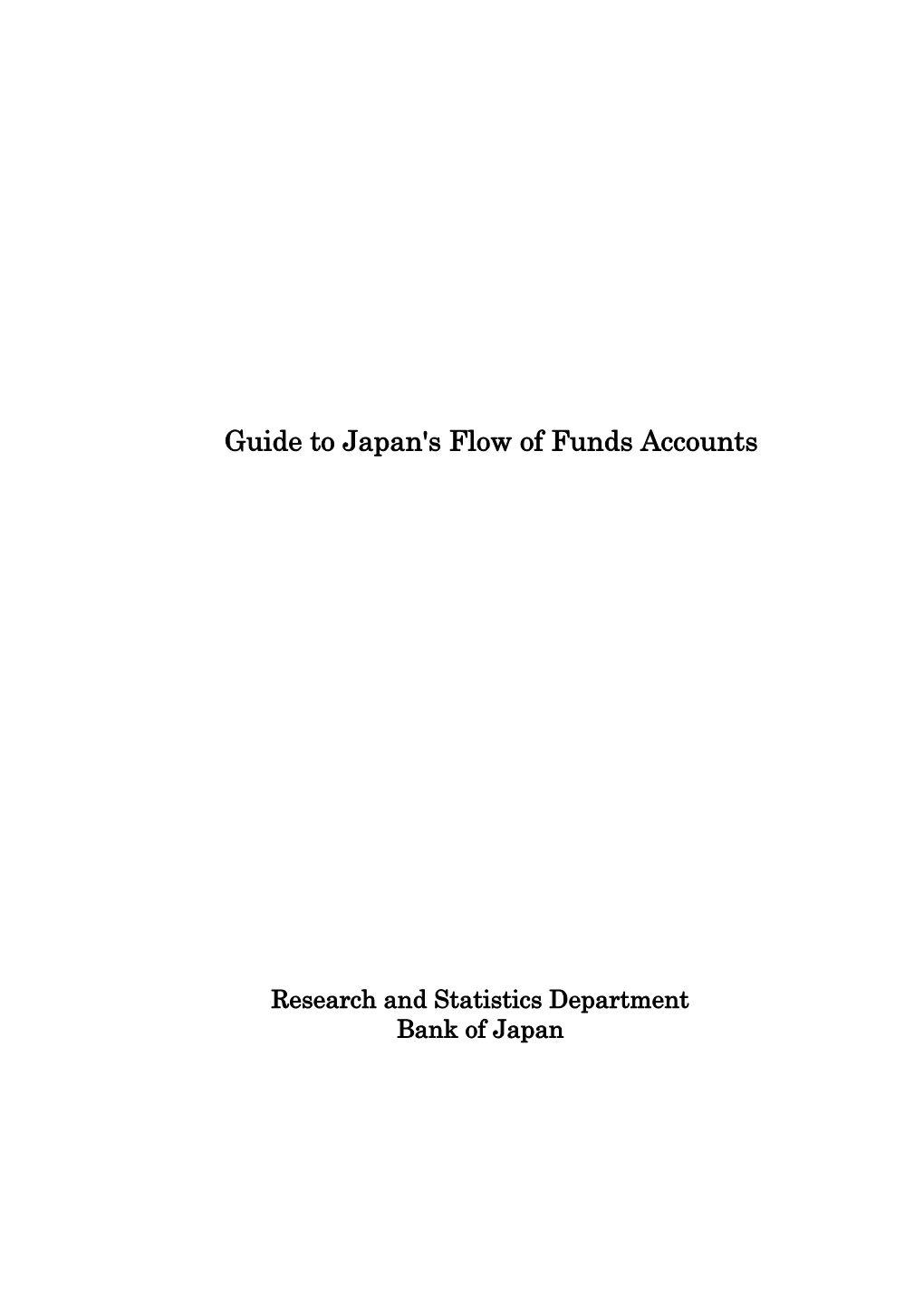 Guide to Japan's Flow of Funds Accounts