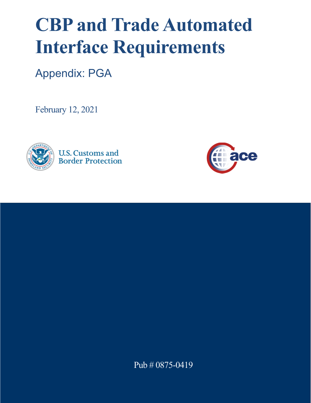 CBP and Trade Automated Interface Requirements Appendix: PGA