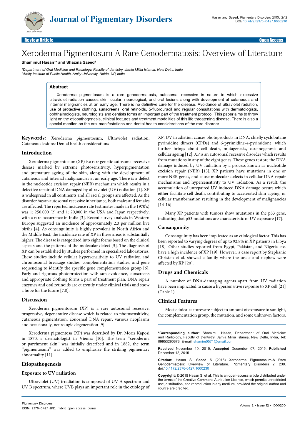 Xeroderma Pigmentosum-A Rare Genodermatosis