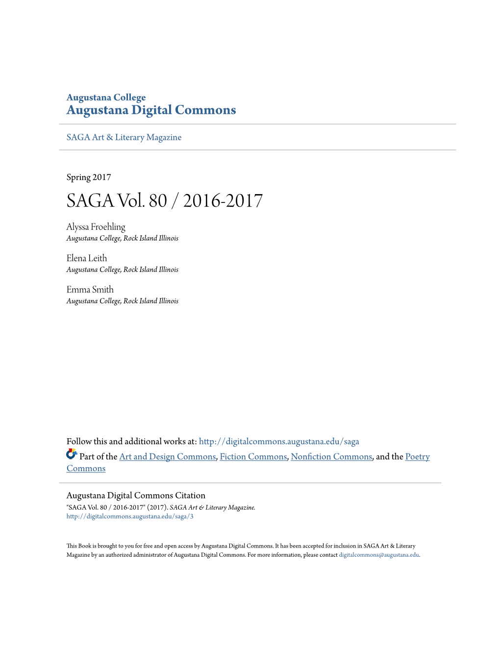SAGA Vol. 80 / 2016-2017 Alyssa Froehling Augustana College, Rock Island Illinois