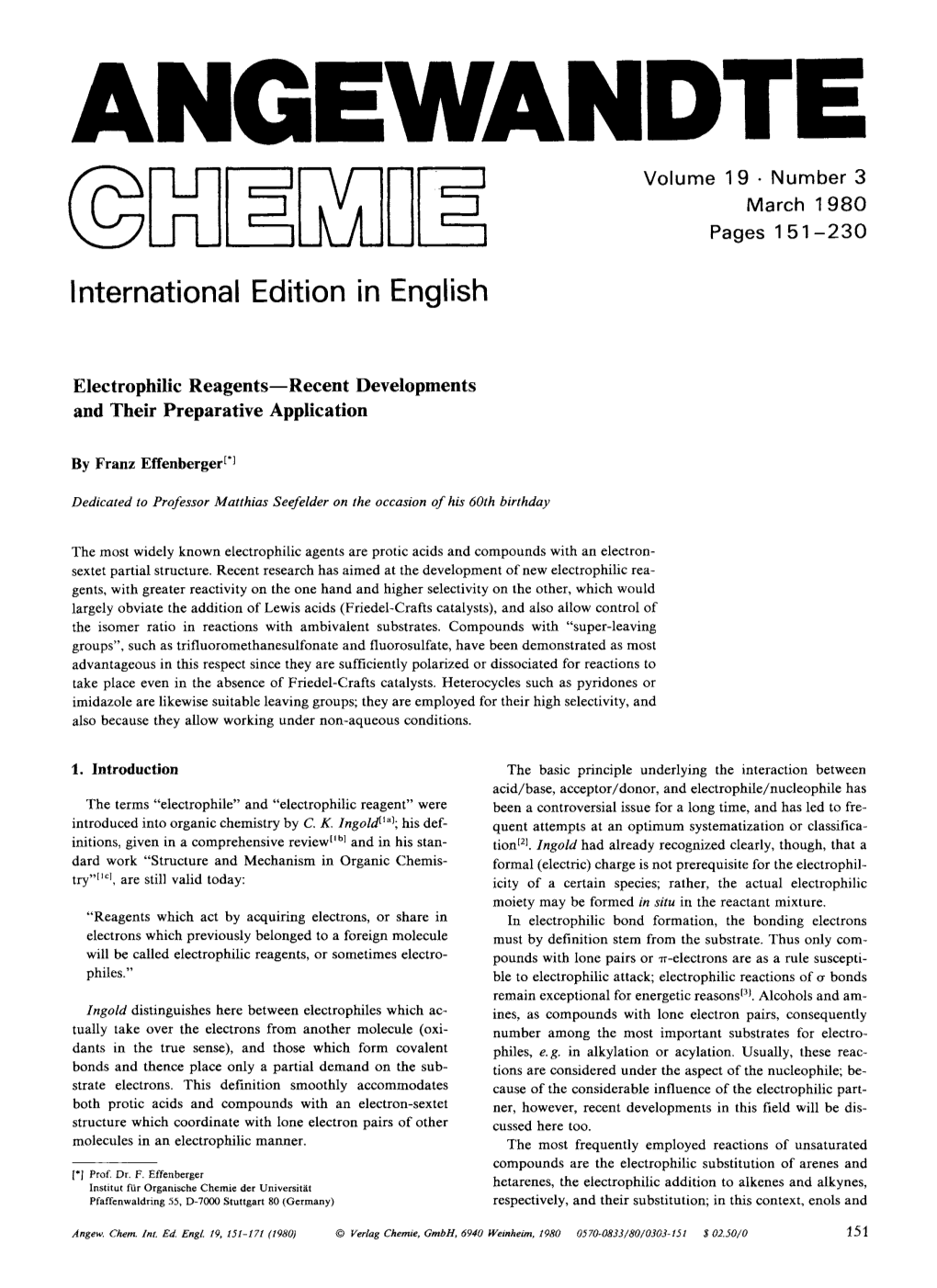 Electrophilic Reagents-Recent Developments and Their Preparative Application