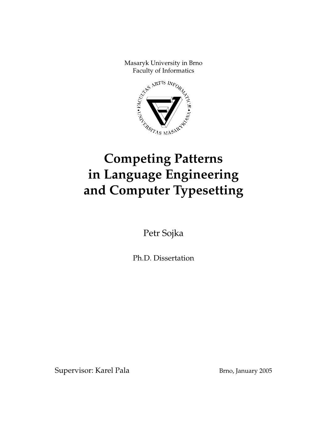Competing Patterns in Language Engineering and Computer Typesetting