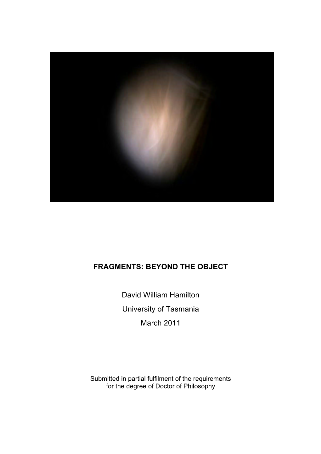 Fragments: Beyond the Object