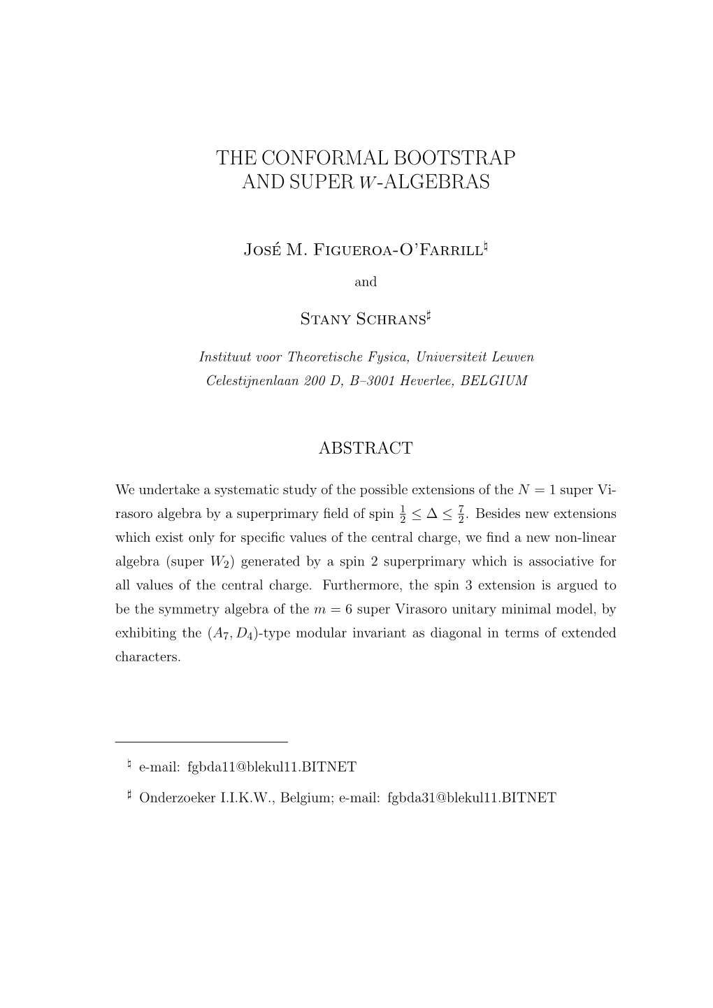 The Conformal Bootstrap and Super W-Algebras