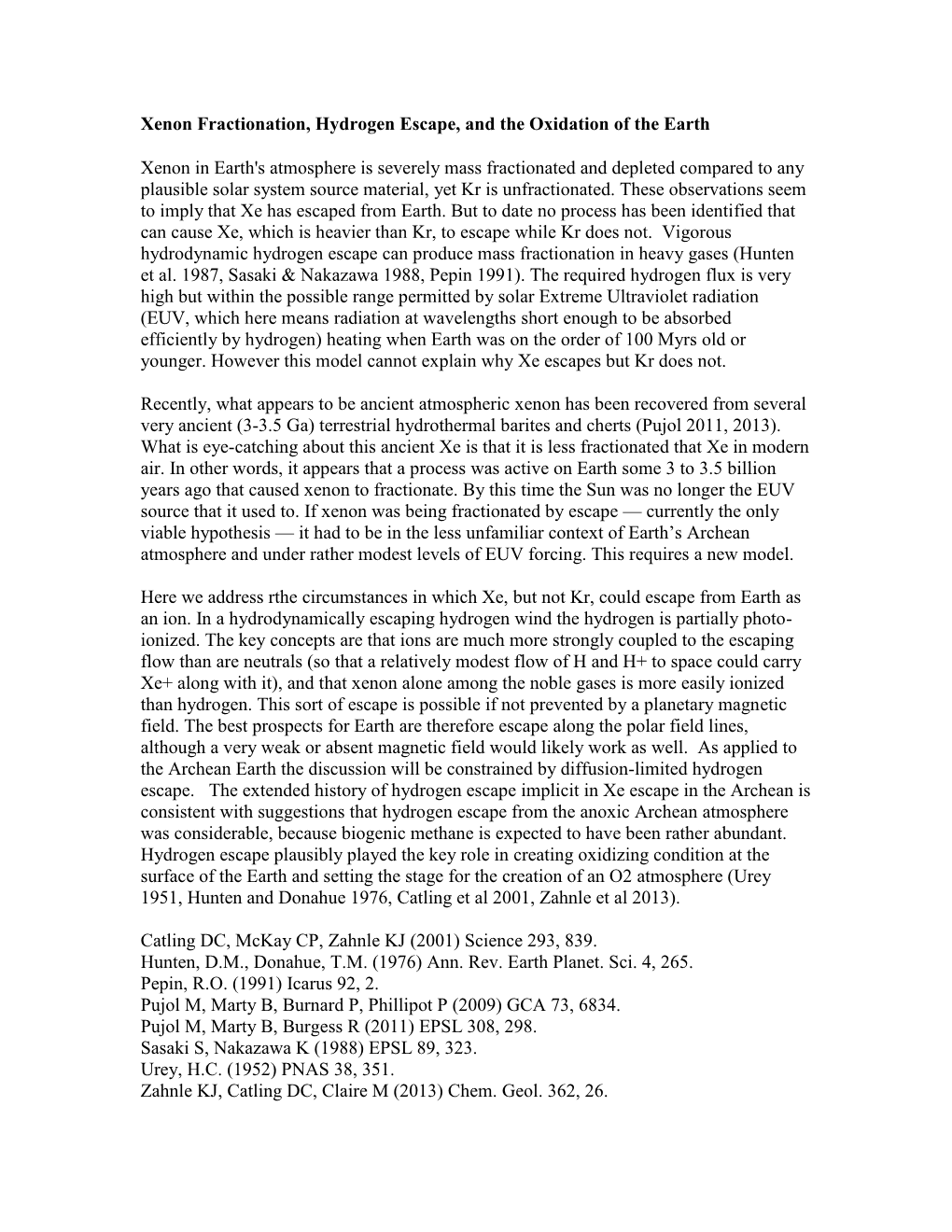 Xenon in Earth's Atmosphere Is Severely Mass Fractionated and Depleted Compared to Any Plausible Solar System Source Material, Yet Kr Is Unfractionated