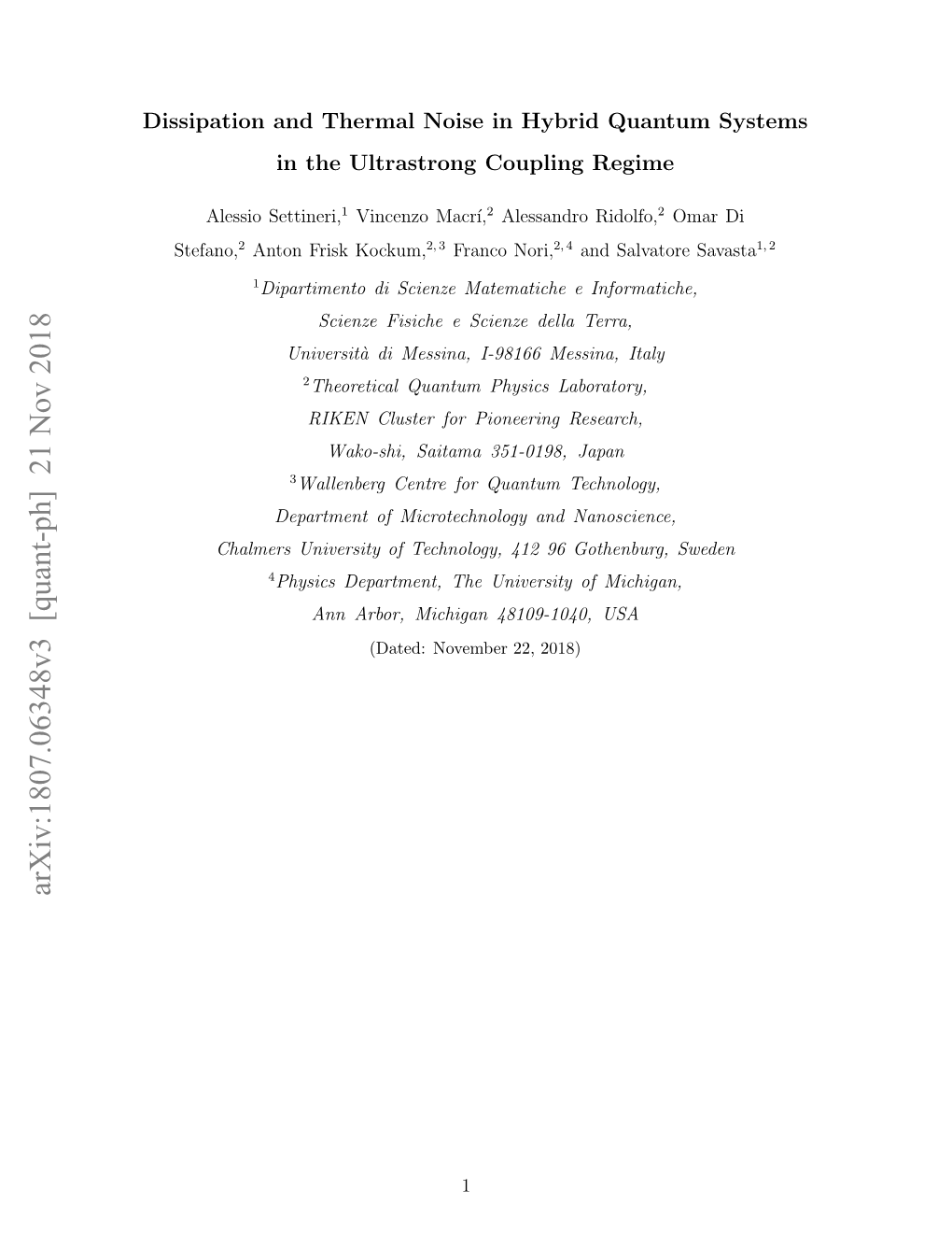 Dissipation and Thermal Noise in Hybrid Quantum Systems in the Ultrastrong Coupling Regime