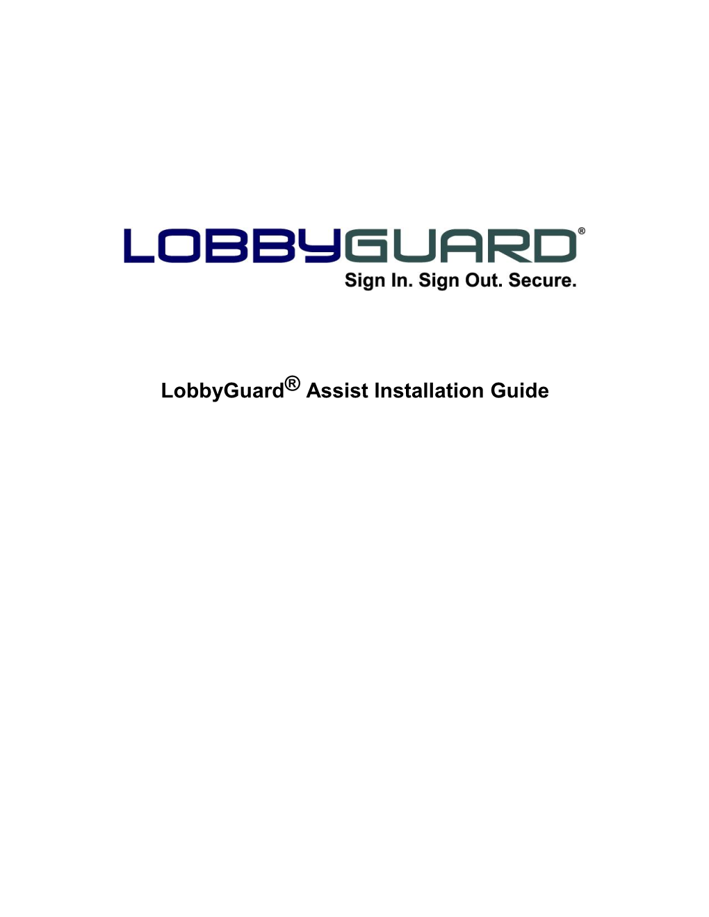 Lobbyguard® Assist Installation Guide