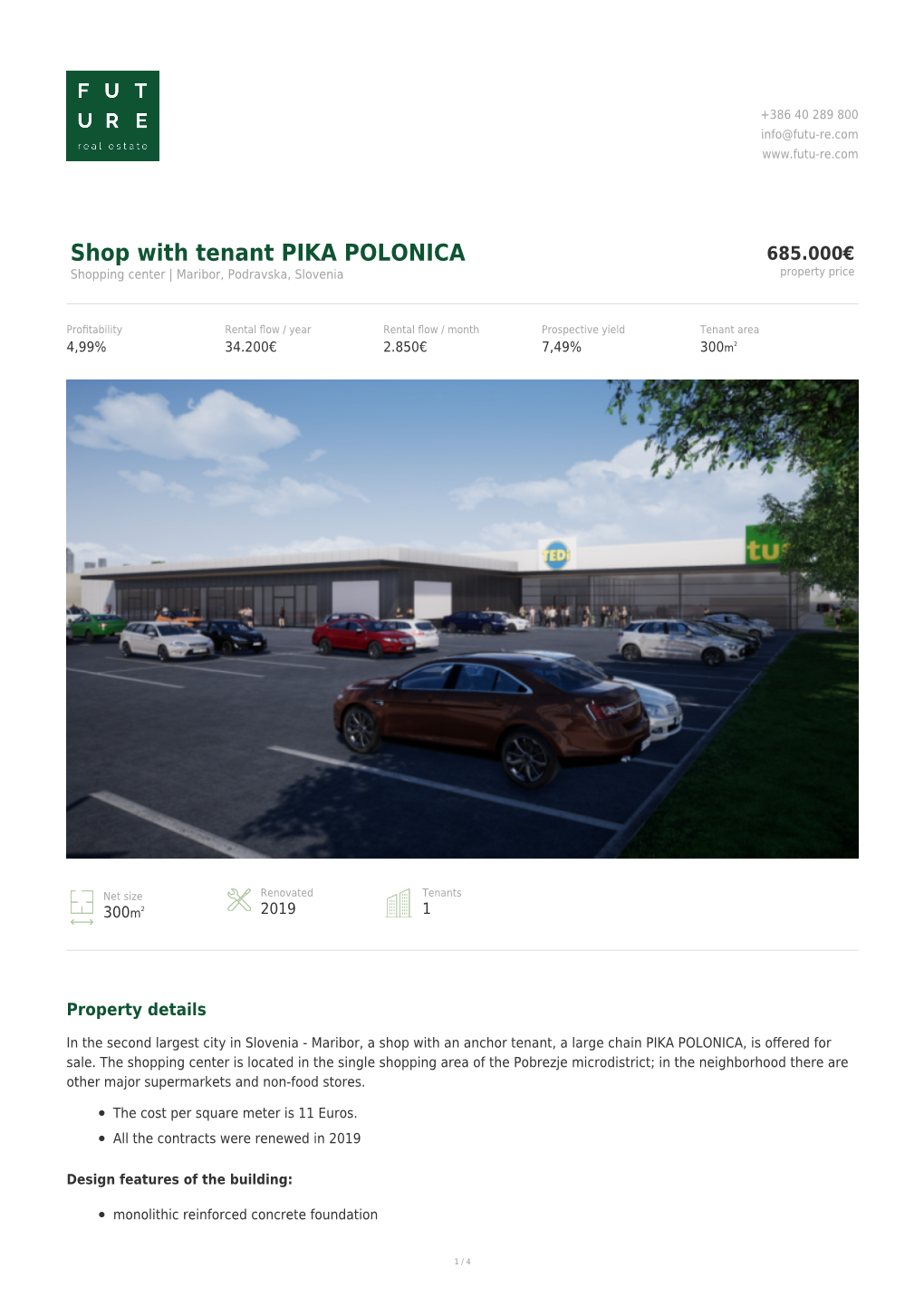 Shop with Tenant PIKA POLONICA 685.000€ Shopping Center | Maribor, Podravska, Slovenia Property Price