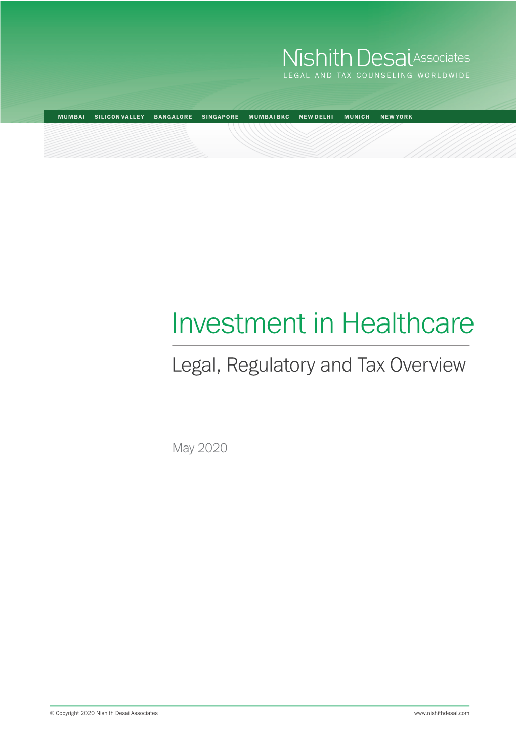 Investment in Healthcare Legal, Regulatory and Tax Overview