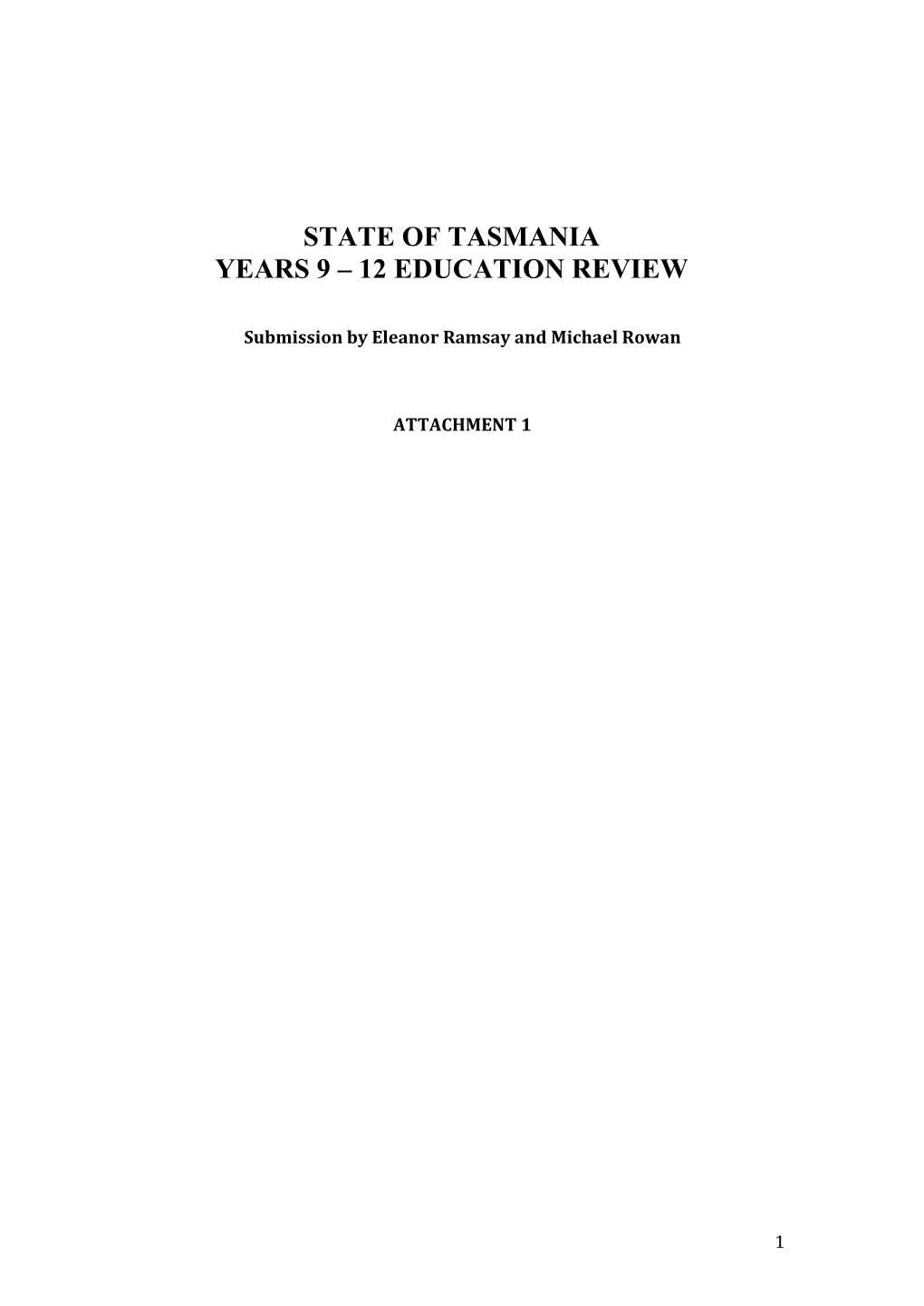 State of Tasmania Years 9 – 12 Education Review