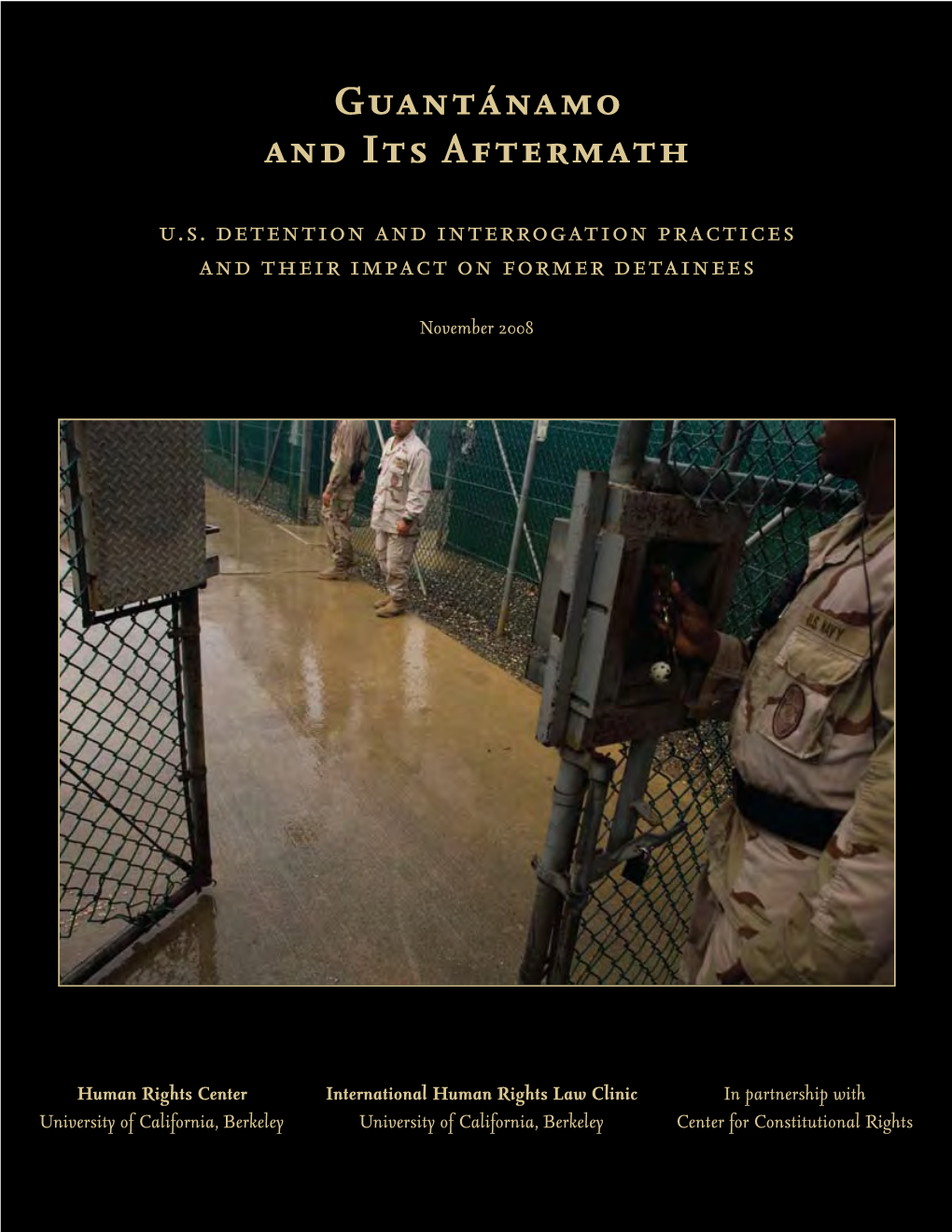 Guantánamo and Its Aftermath