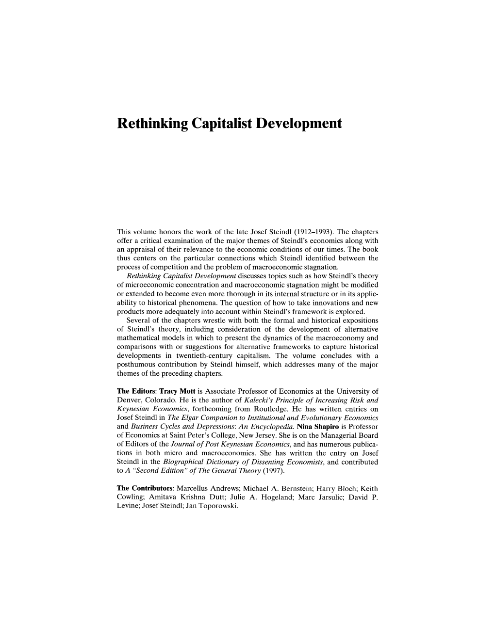 Rethinking Capitalist Development: Essays on the Economics of Josef Steindl