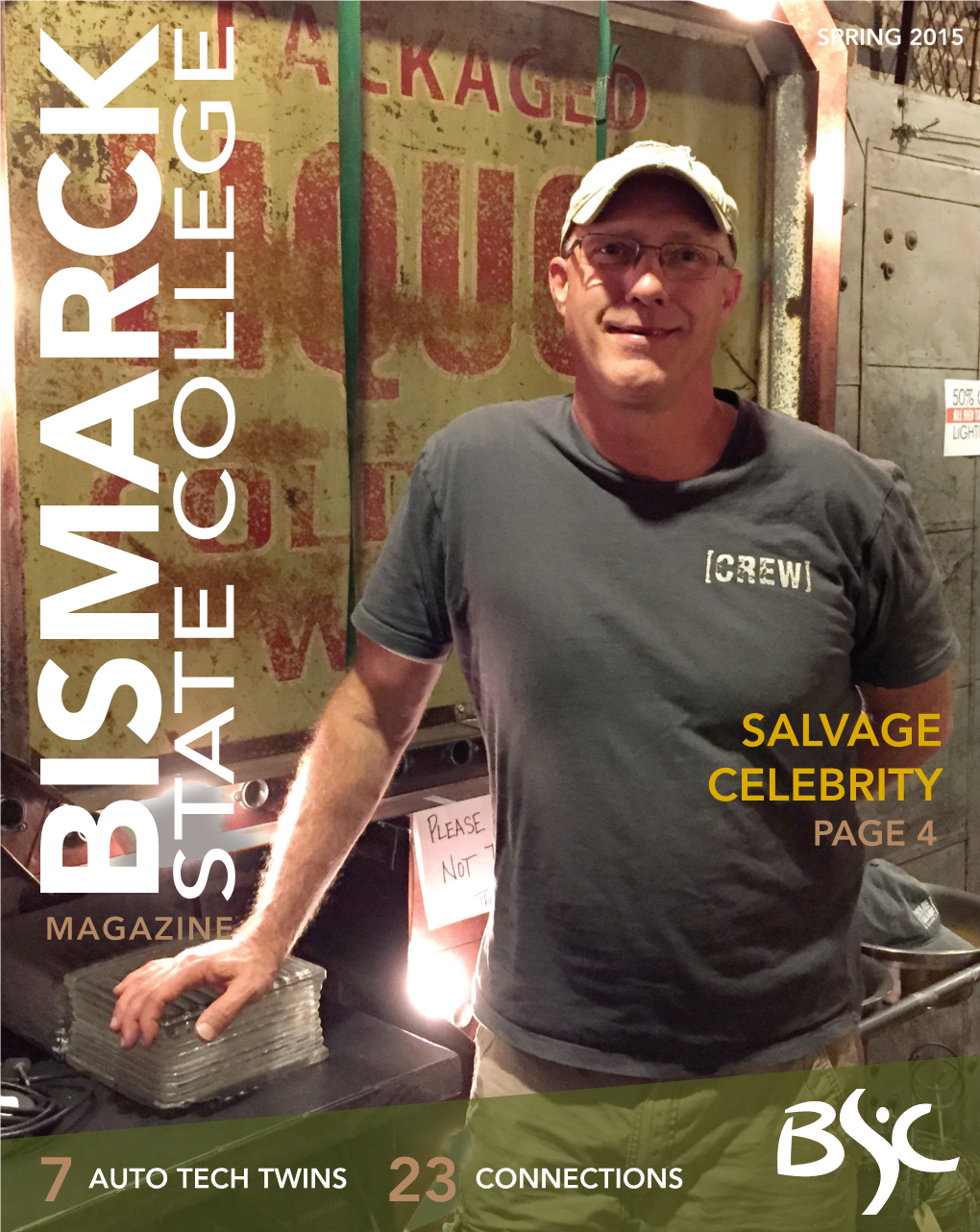 Salvage Celebrity Page 4 Bismarck College State Magazine