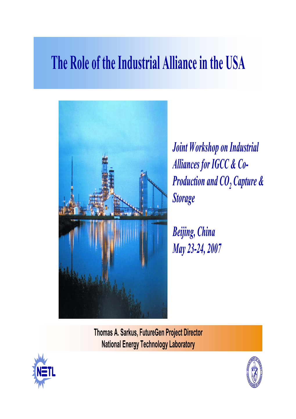 The Role of the Industrial Alliance in the USA