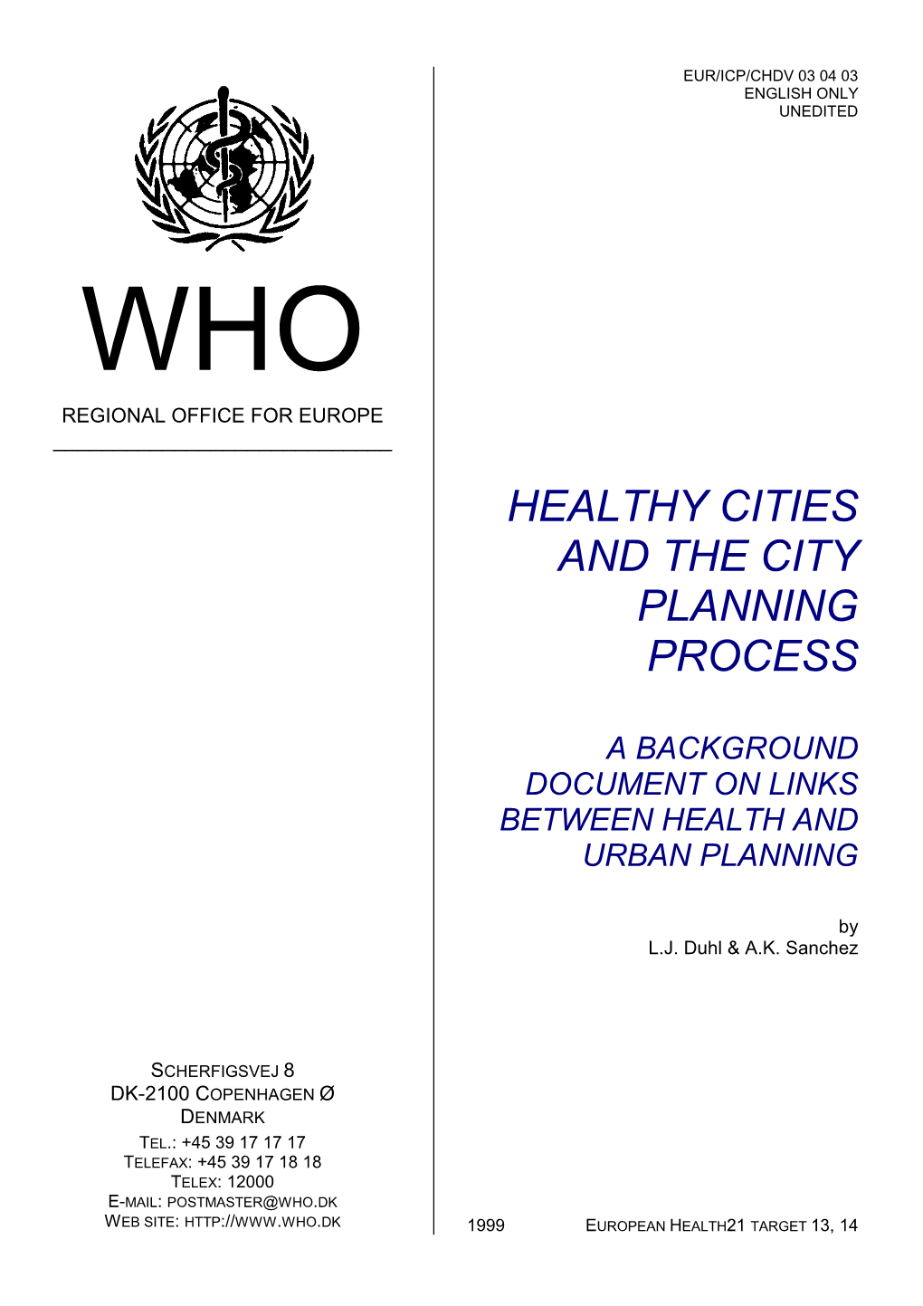 Healthy Cities and the City Planning Process: a Background
