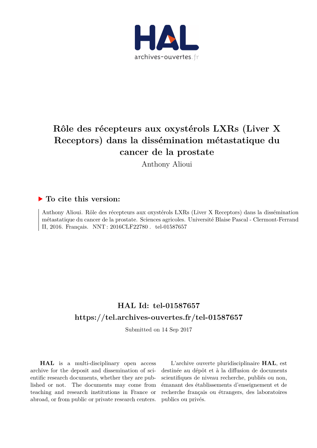 Rôle Des Récepteurs Aux Oxystérols Lxrs (Liver X Receptors) Dans La Dissémination Métastatique Du Cancer De La Prostate Anthony Alioui