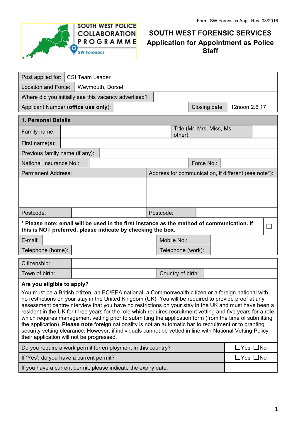 Form: SW Forensics App. Rev. 03/2016