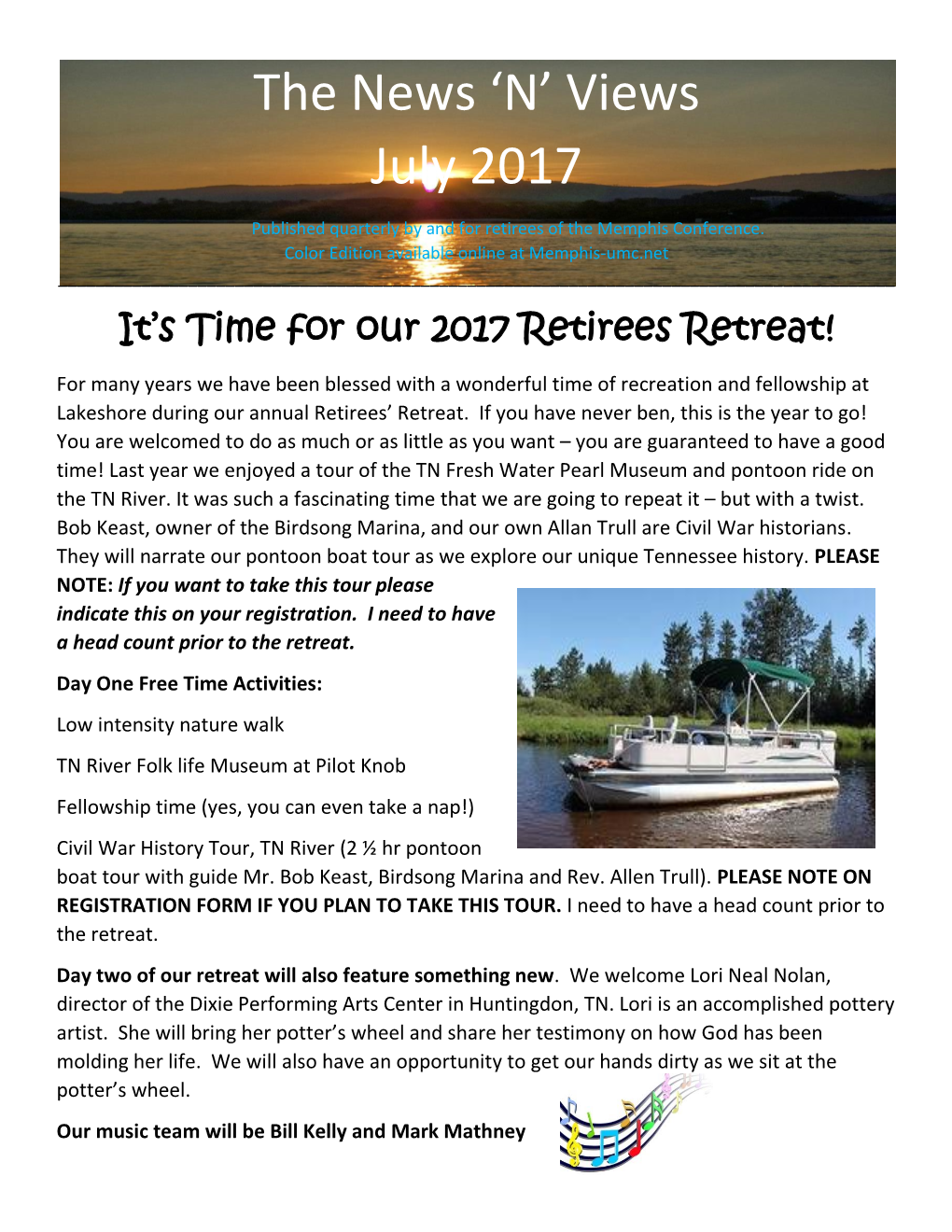 Views July 2017 Published Quarterly by and for Retirees of the Memphis Conference