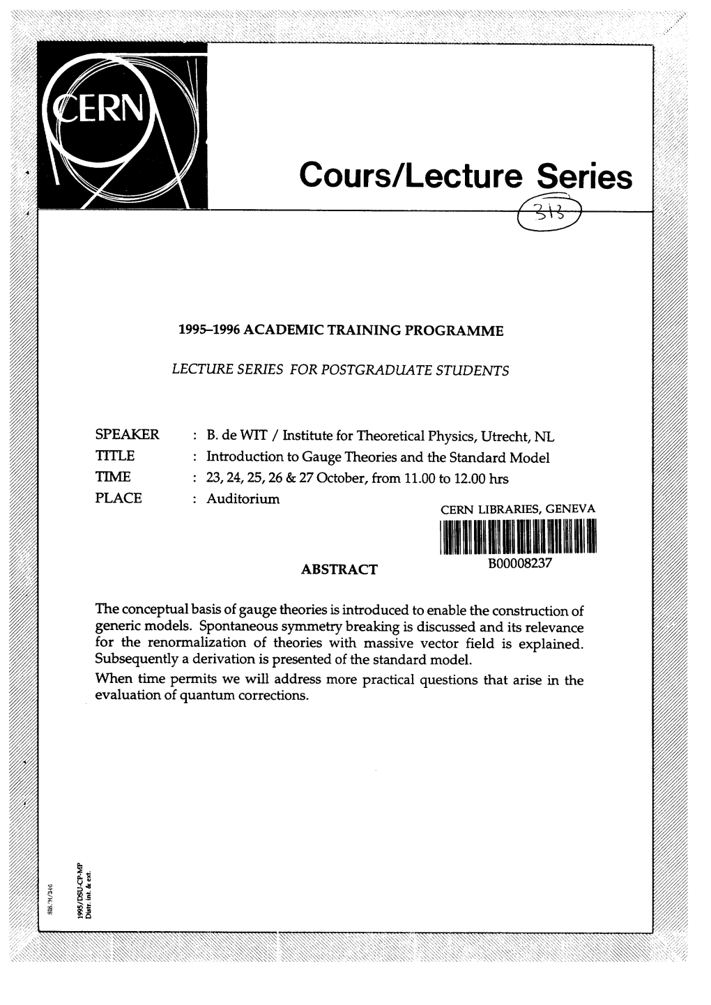 Introduction to Gauge Theories and the Standard Model*