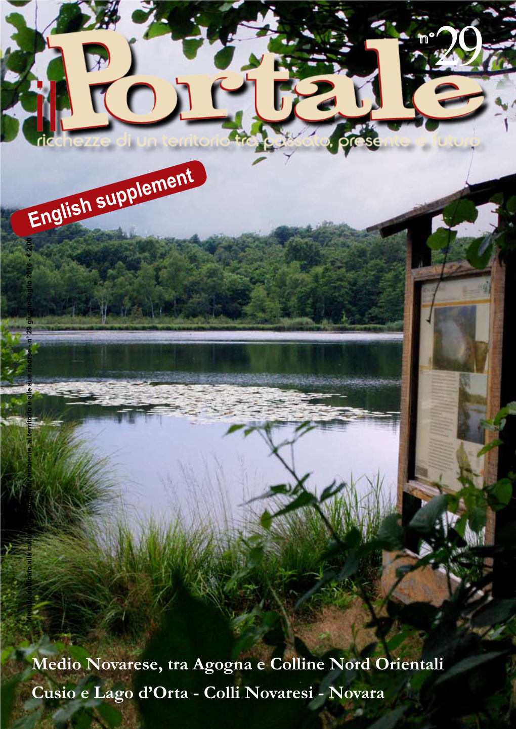 English Supplement Mensile Dedicato Alla Cultura, Storia, All’Ambiente, Al Territorio E Alle Sue Risorse - N° 29 Giugno-Luglio 2016 € 2,00