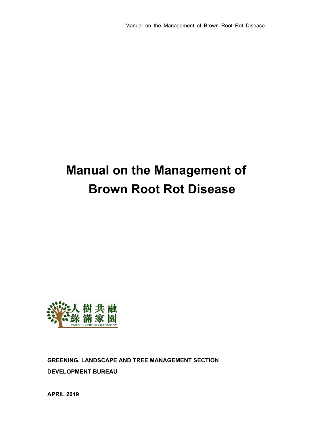 Manual on the Management of Brown Root Rot Disease