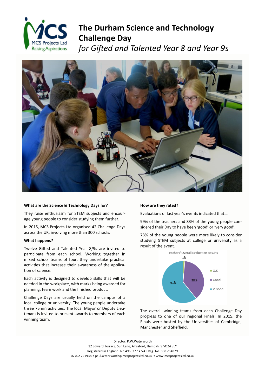 The Durham Science and Technology Challenge Day for Gifted and Talented Year 8 and Year 9S