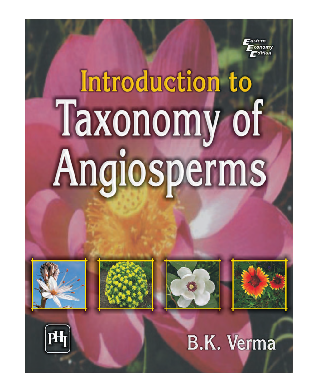 Introduction to Taxonomy of Angiosperms