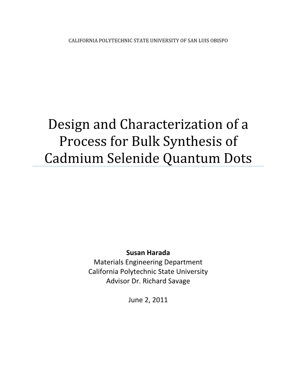 Design and Characterization of a Process for Bulk Synthesis of Cadmium Selenide Quantum Dots