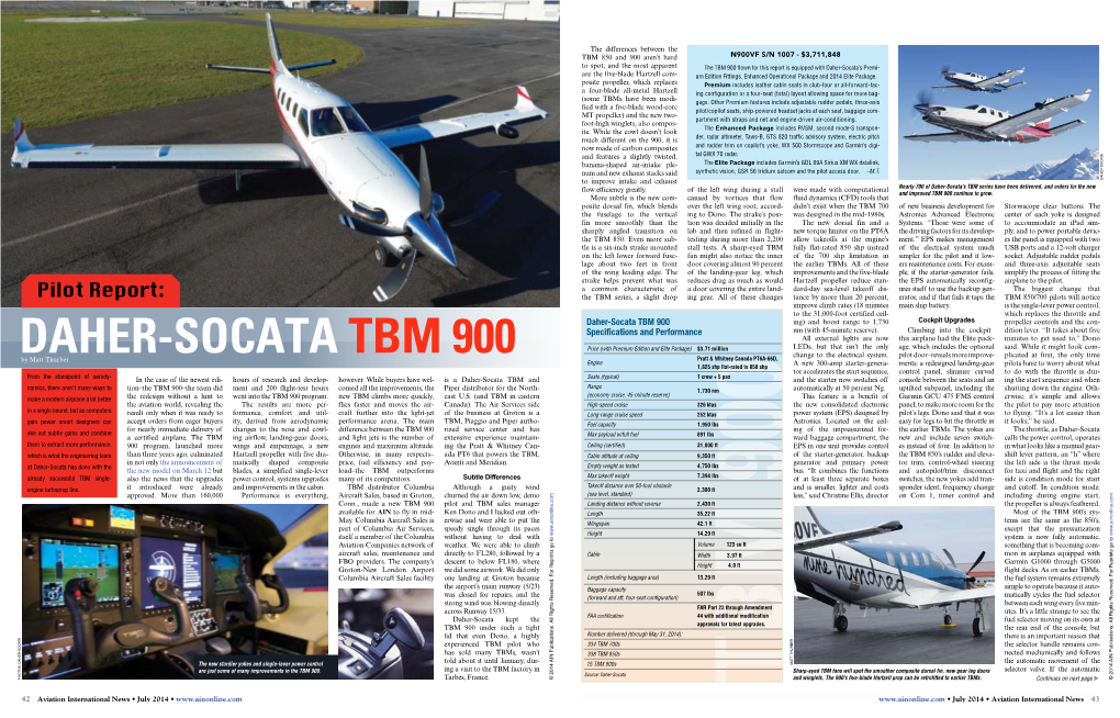 Daher-Socata TBM 900 Ing) and Boost Range to 1,730 Cockpit Upgrades Propeller Controls and the Con- Specifications and Performance Nm (With 45-Minute Reserve)