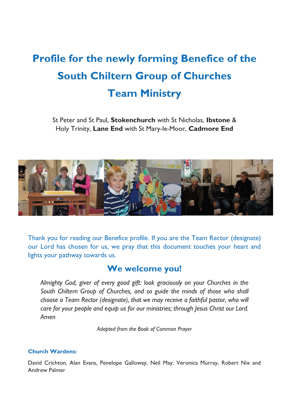 Profile for the Newly Forming Benefice of the South Chiltern Group of Churches Team Ministry
