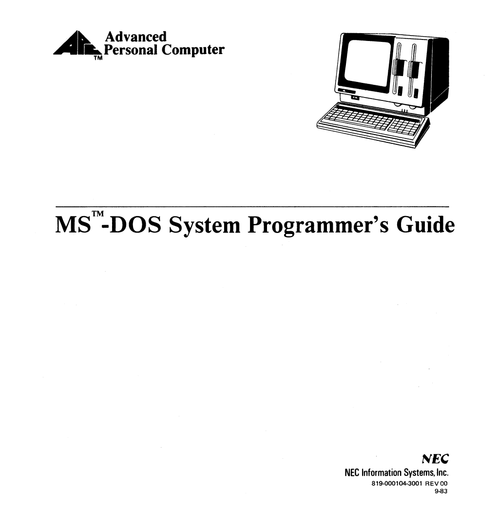 MS-DOS System Programmer's Guide I I Document No.: 819-000104-3001 Rev