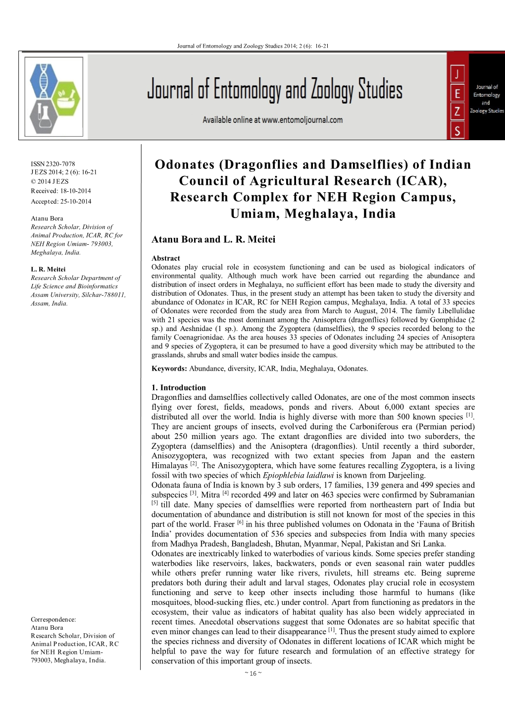 Odonates (Dragonflies and Damselflies) of Indian JEZS 2014; 2 (6): 16-21 © 2014 JEZS Council of Agricultural Research (ICAR), Received: 18-10-2014