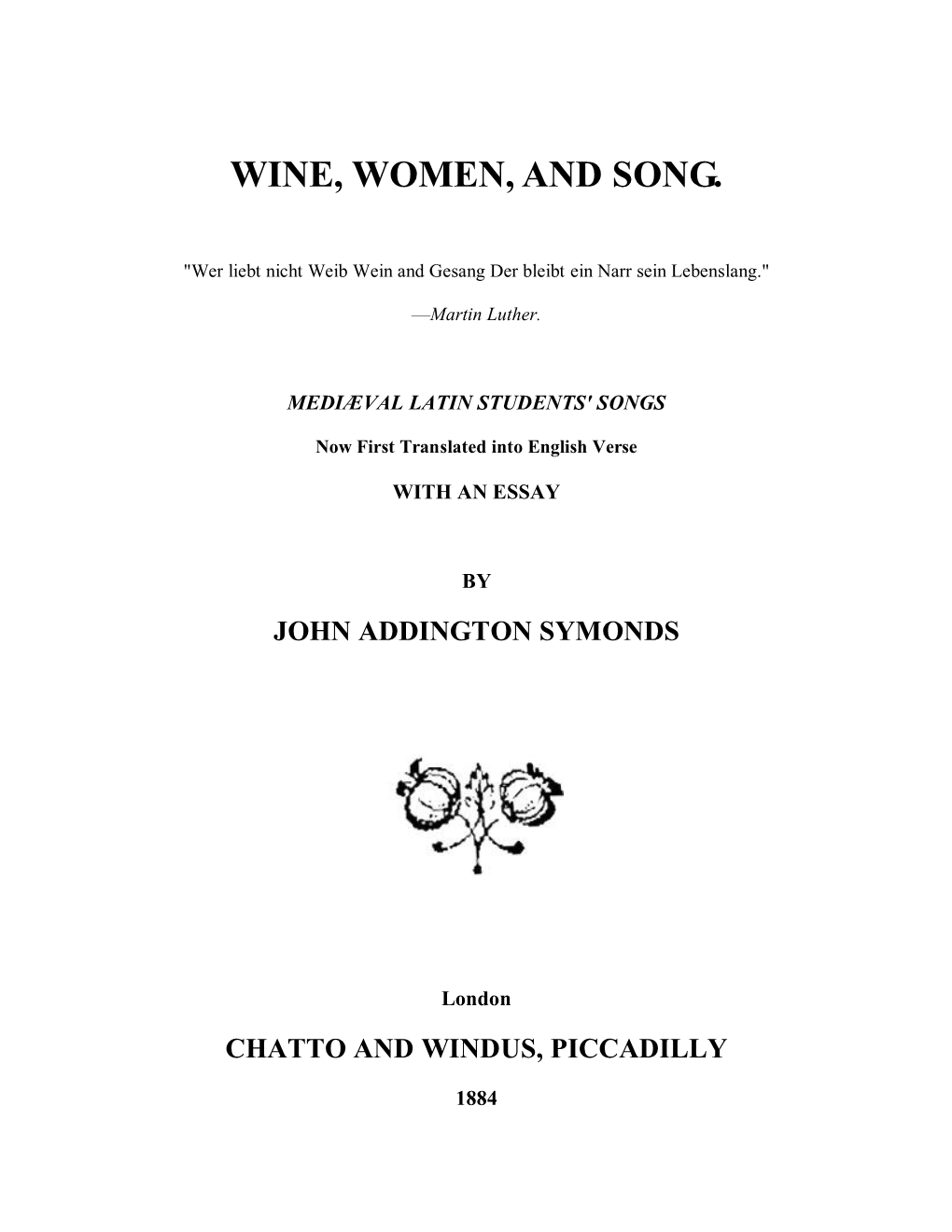 Wine, Women, and Song